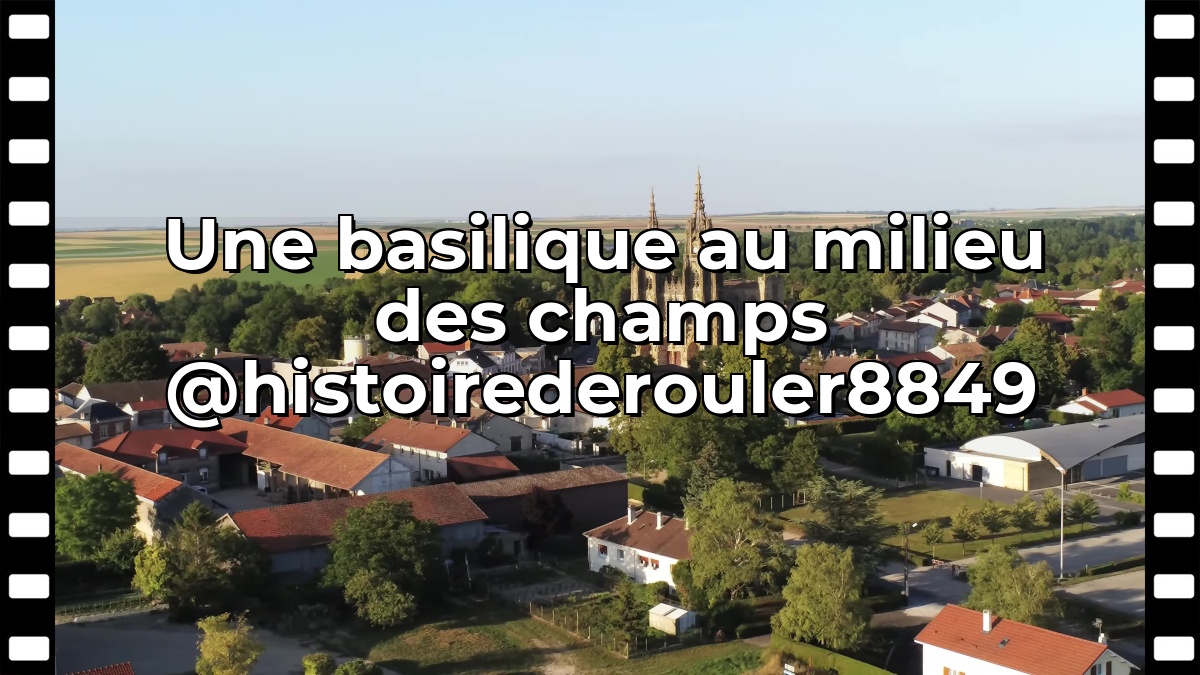 Une basilique au milieu des champs @histoirederouler8849
